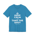 KEEP CALM AND TAKE THE SHOT T-Shirt (White–Asphalt)