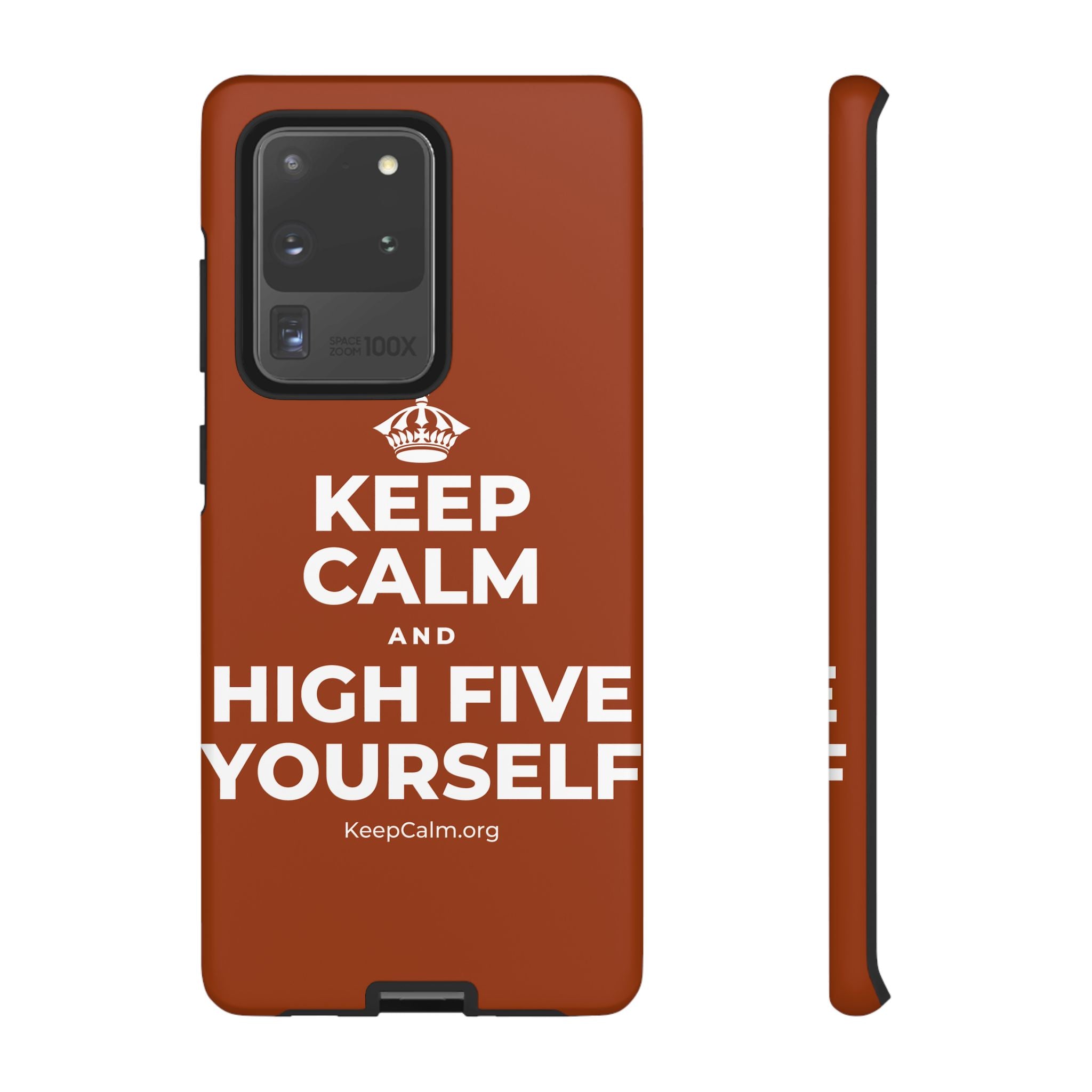 KEEP CALM AND HIGH FIVE YOURSELF Phone Case