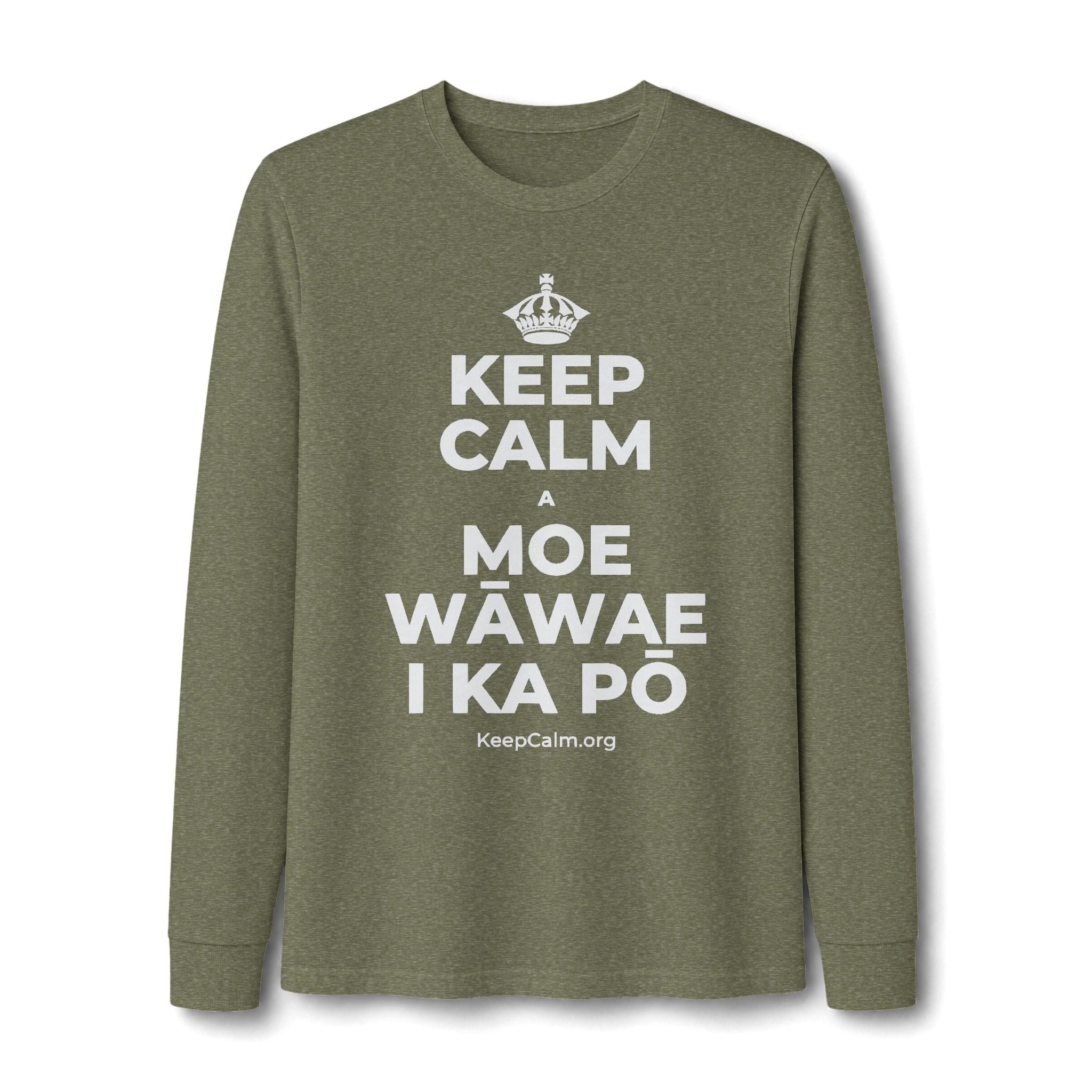 KEEP CALM A MOE WĀWAE I KA PŌ Long Sleeve Tee