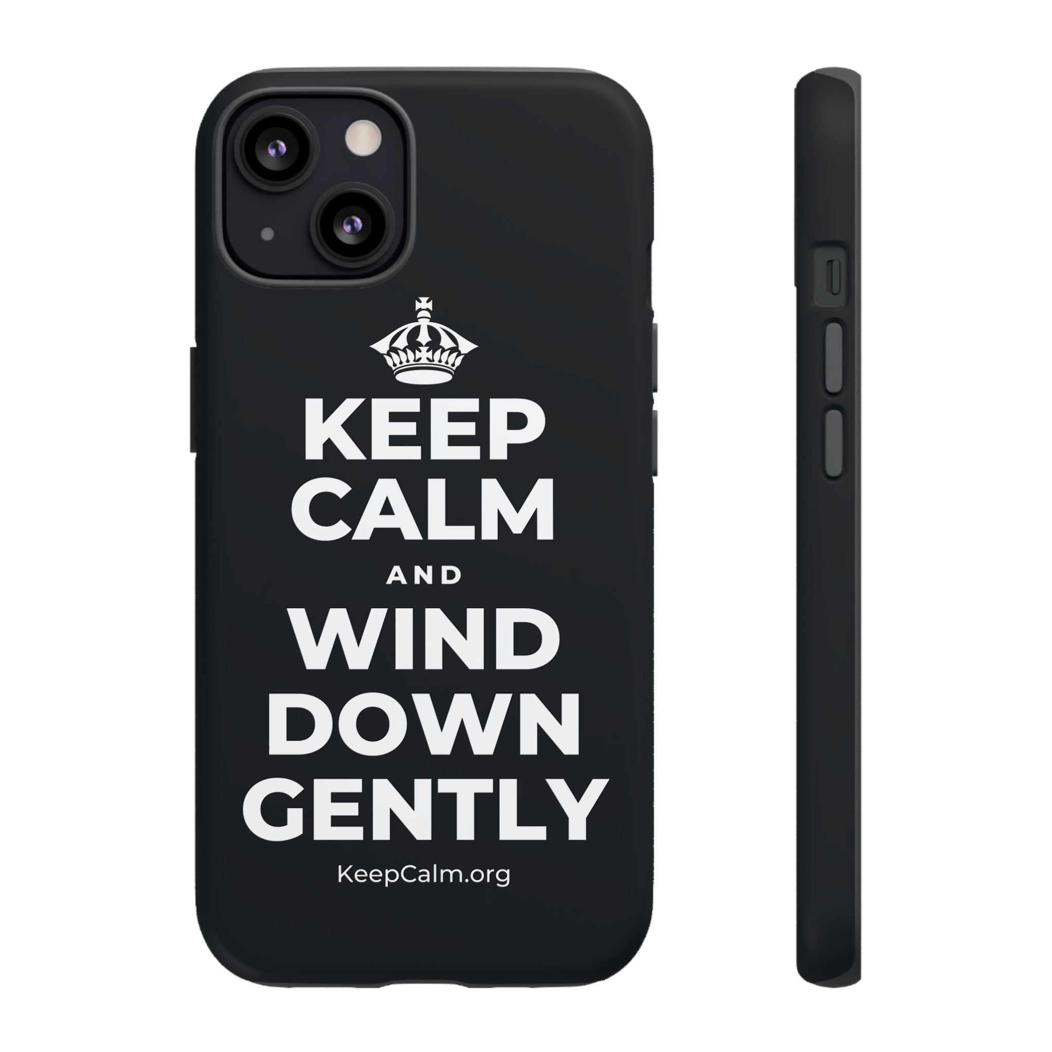 KEEP CALM AND WIND DOWN GENTLY Phone Case (Dark)