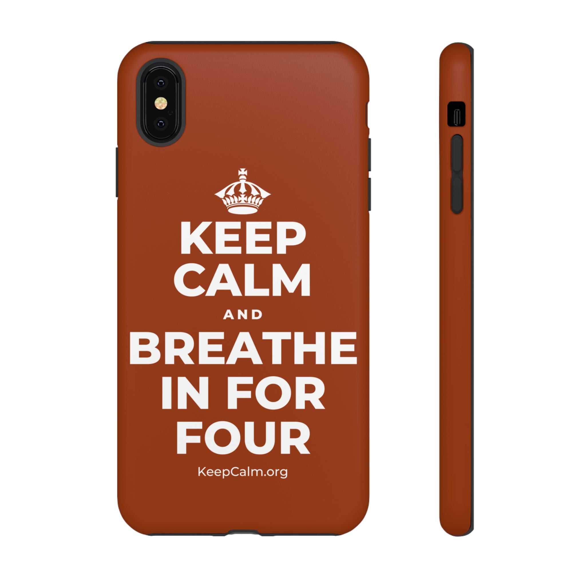 KEEP CALM AND BREATHE IN FOR FOUR Phone Case