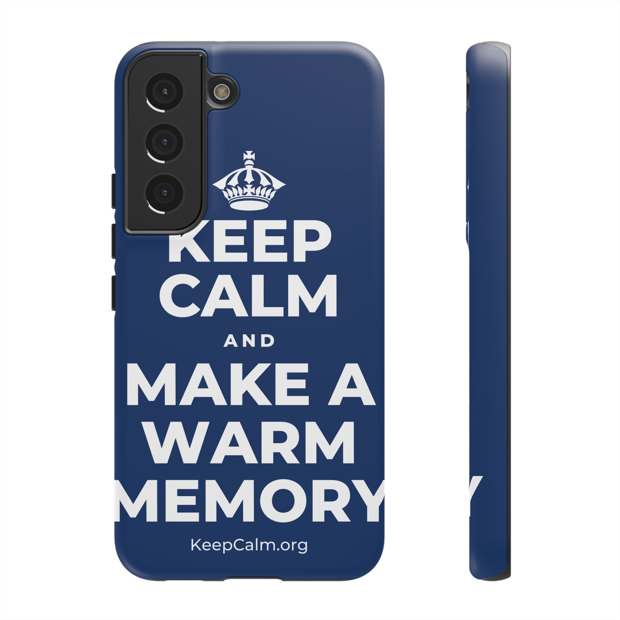 KEEP CALM AND MAKE A WARM MEMORY Phone Case