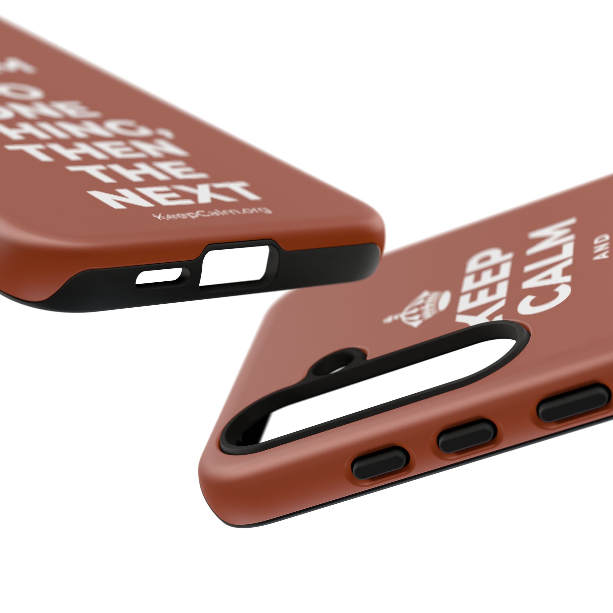 KEEP CALM AND DO ONE THING, THEN THE NEXT Phone Case
