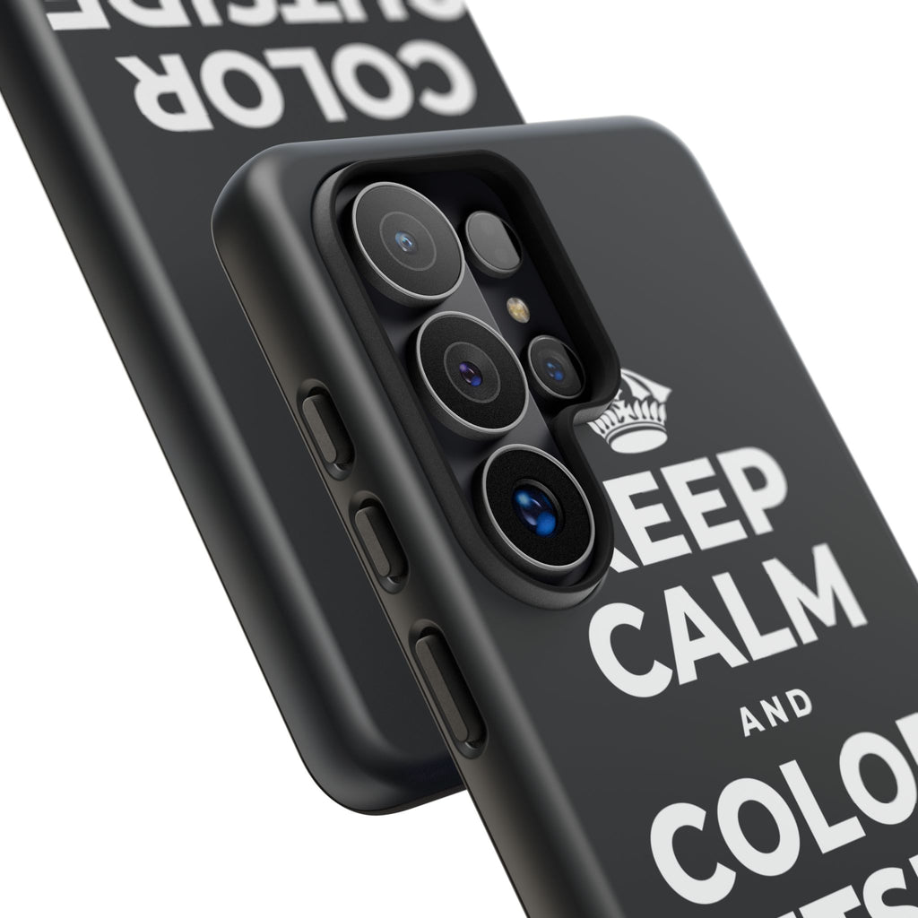 KEEP CALM AND COLOR OUTSIDE THE LINES Phone Case (Dark)