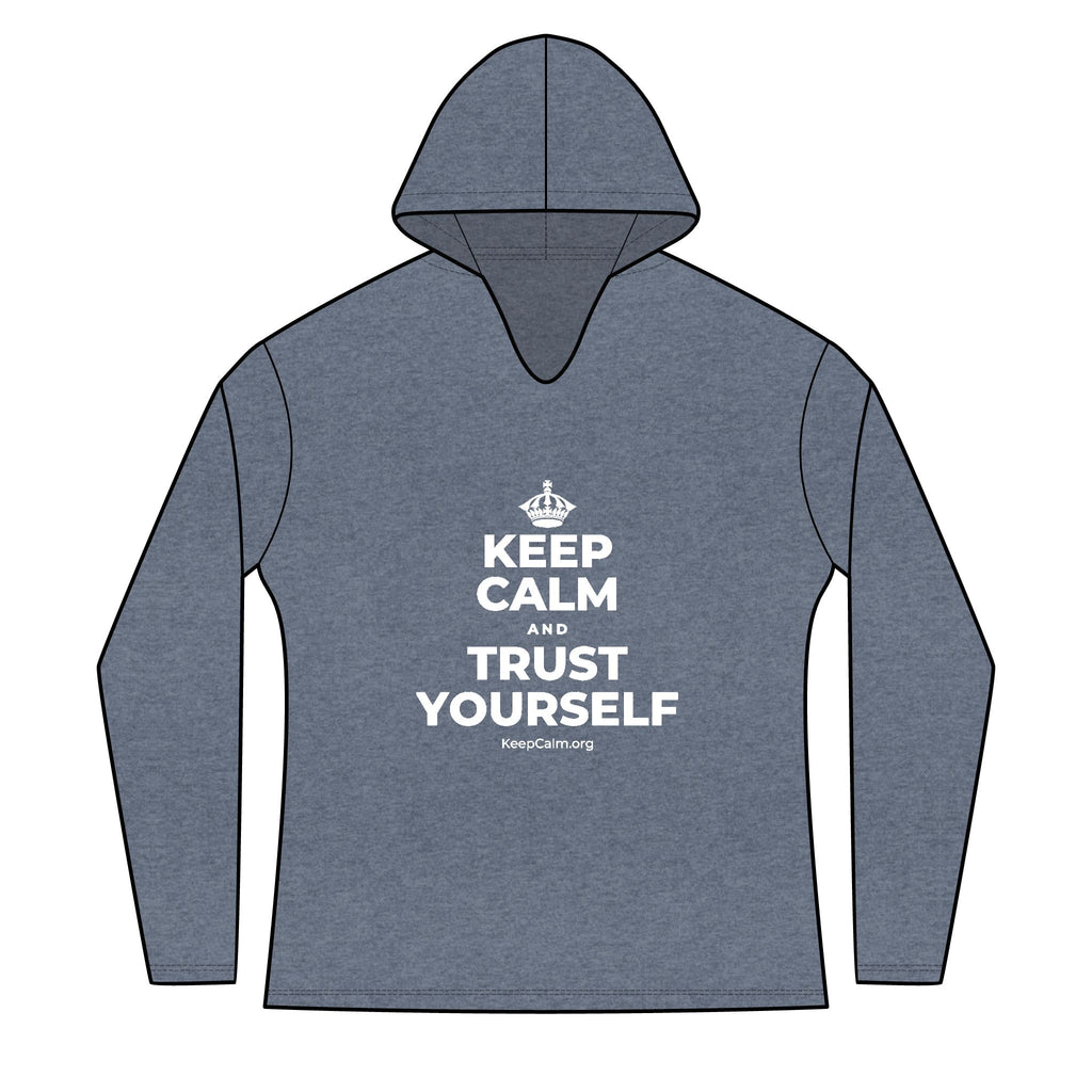 KEEP CALM AND TRUST YOURSELF Women's Long Sleeve Hoodie