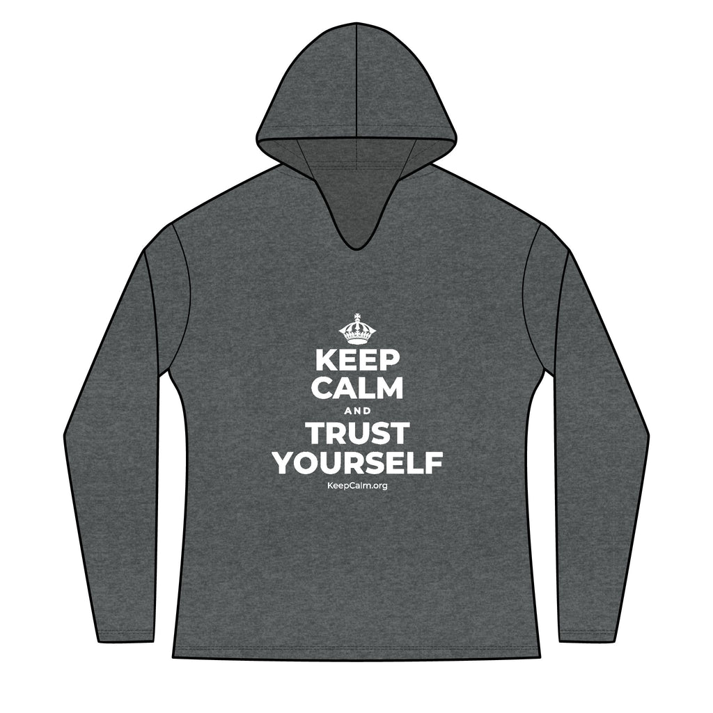 KEEP CALM AND TRUST YOURSELF Women's Long Sleeve Hoodie