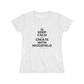 KEEP CALM AND CREATE WITH HIGGSFIELD Women's Tri-Blend Tee