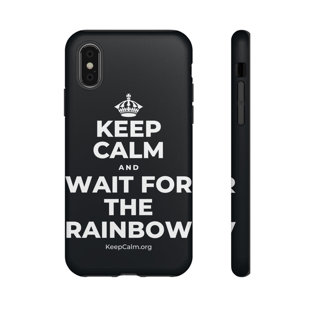 KEEP CALM AND WAIT FOR THE RAINBOW Phone Case (Dark)