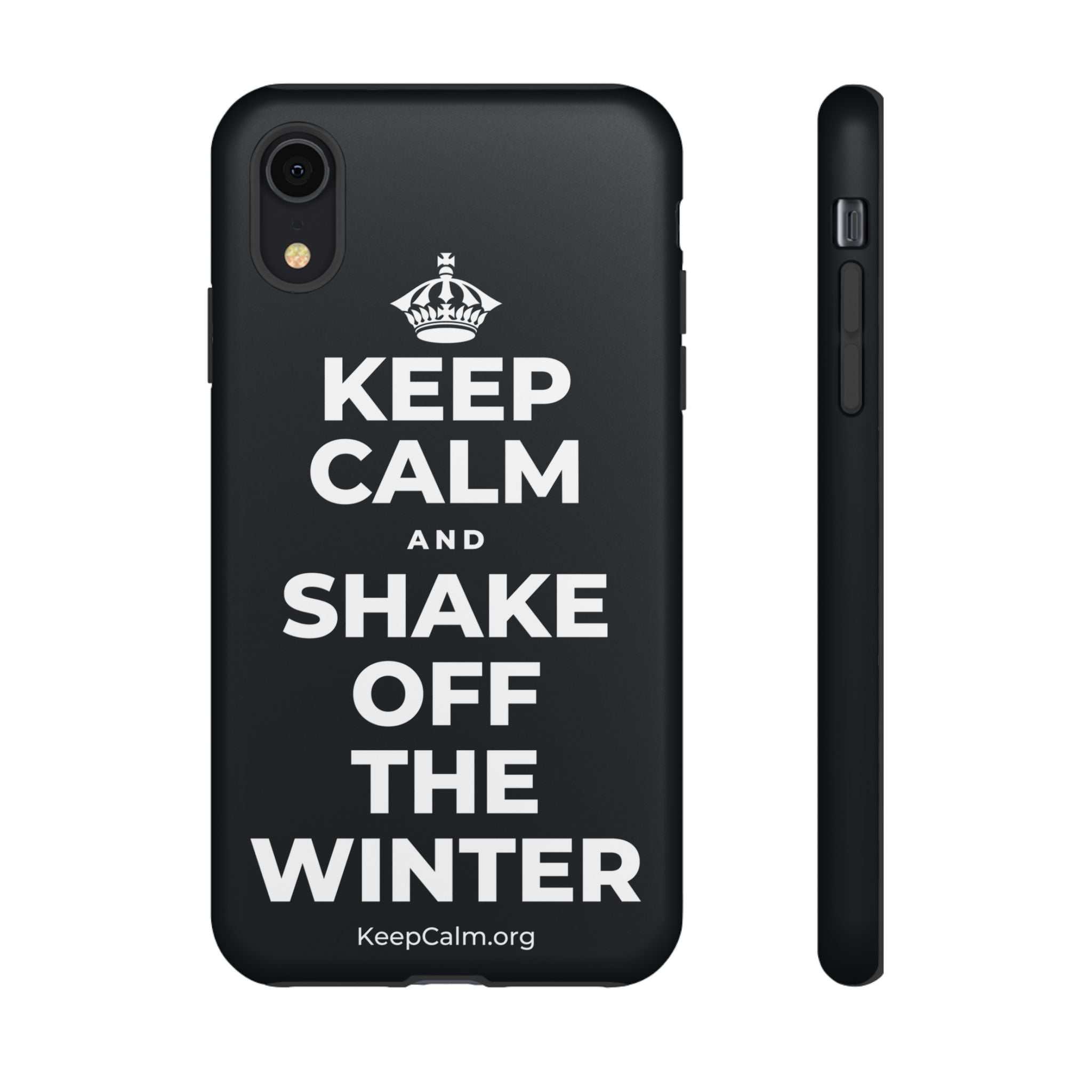 KEEP CALM AND SHAKE OFF THE WINTER Phone Case (Dark)