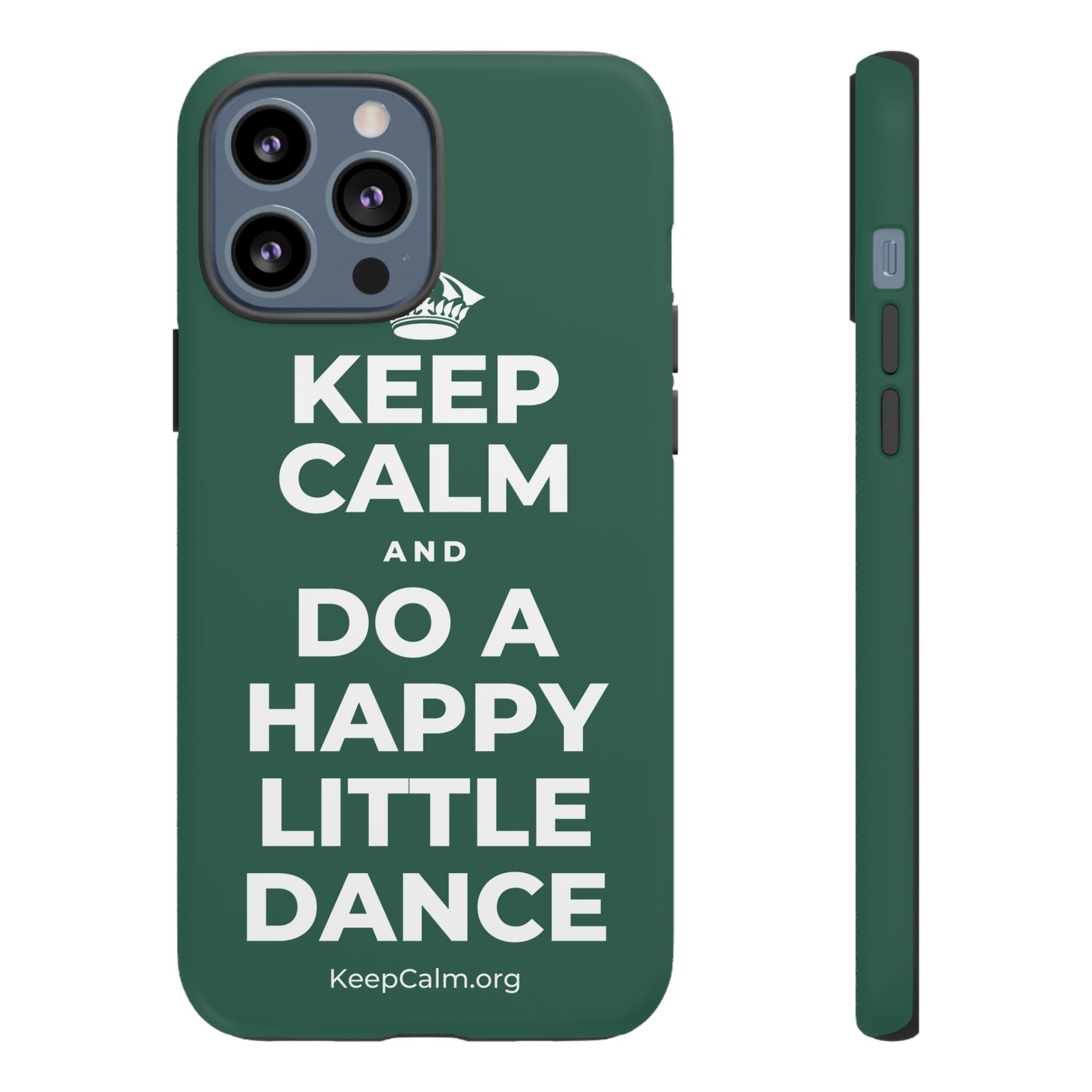 KEEP CALM AND DO A HAPPY LITTLE DANCE Phone Case