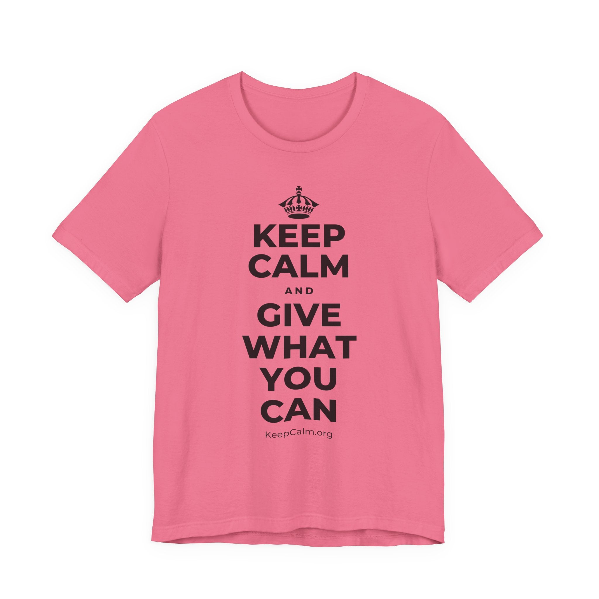 KEEP CALM AND GIVE WHAT YOU CAN T-Shirt (Military Green–Autumn)