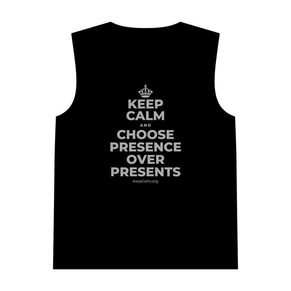 KEEP CALM AND CHOOSE PRESENCE OVER PRESENTS Tank Top