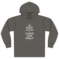 KEEP CALM AND CLEAR ONE SHELF Organic Hoodie Tee