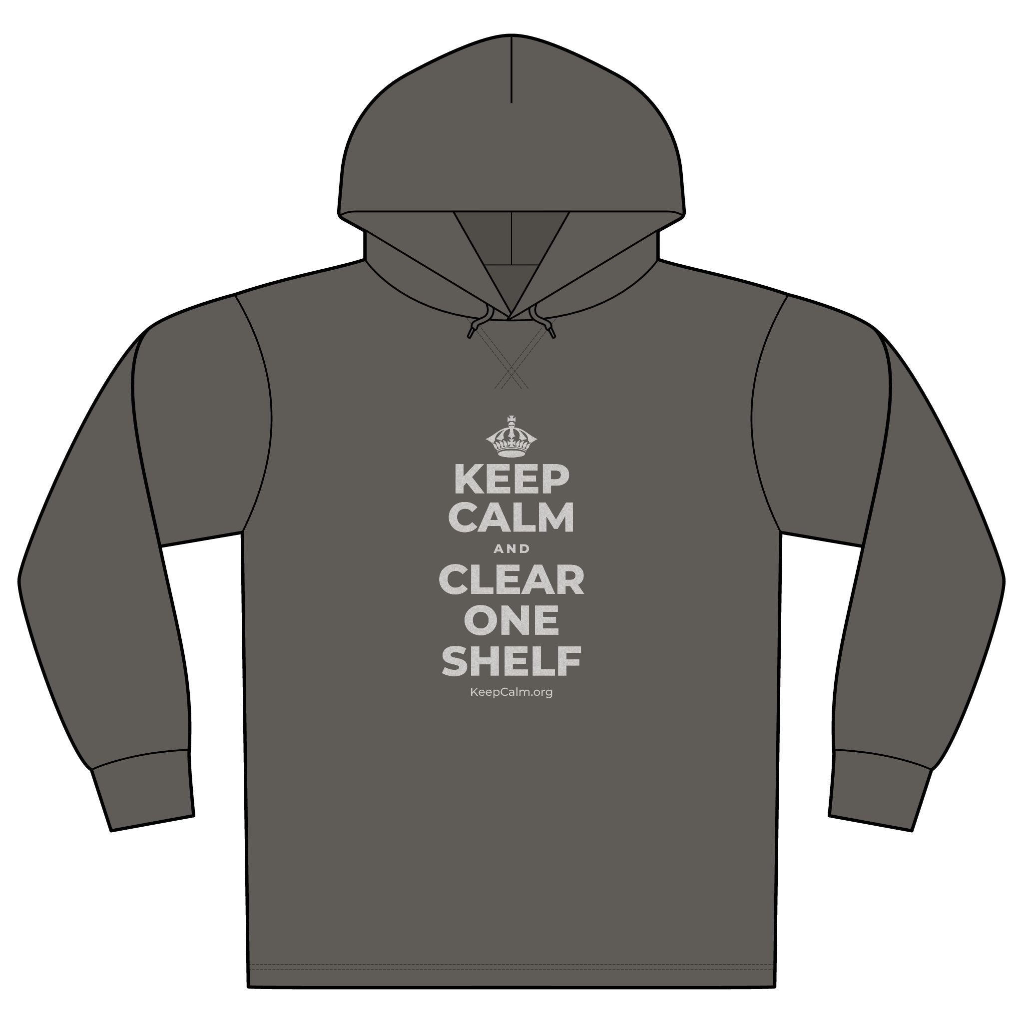 KEEP CALM AND CLEAR ONE SHELF Organic Hoodie Tee