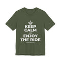 KEEP CALM AND ENJOY THE RIDE T-Shirt (Military Green–Autumn)