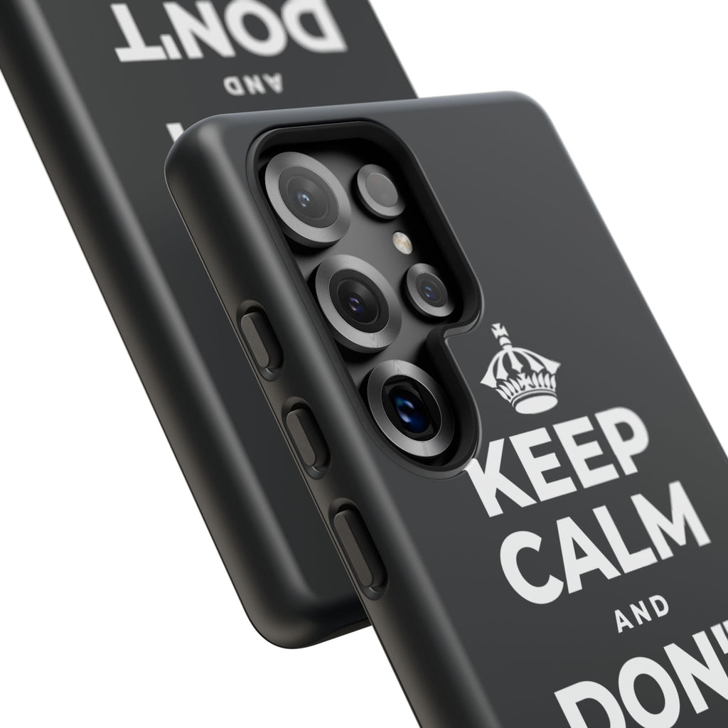 KEEP CALM AND DON'T COUNT YOUR 🪺 Phone Case (Dark)