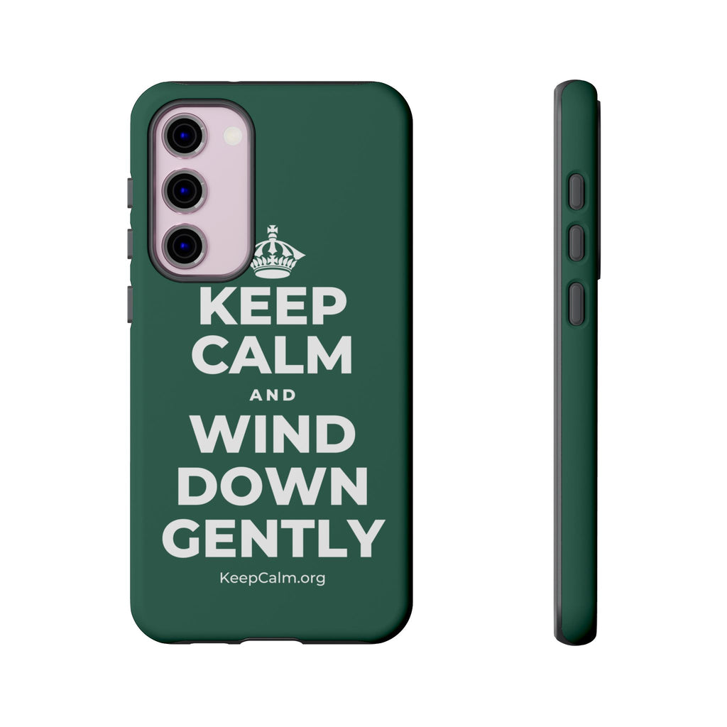 KEEP CALM AND WIND DOWN GENTLY Phone Case