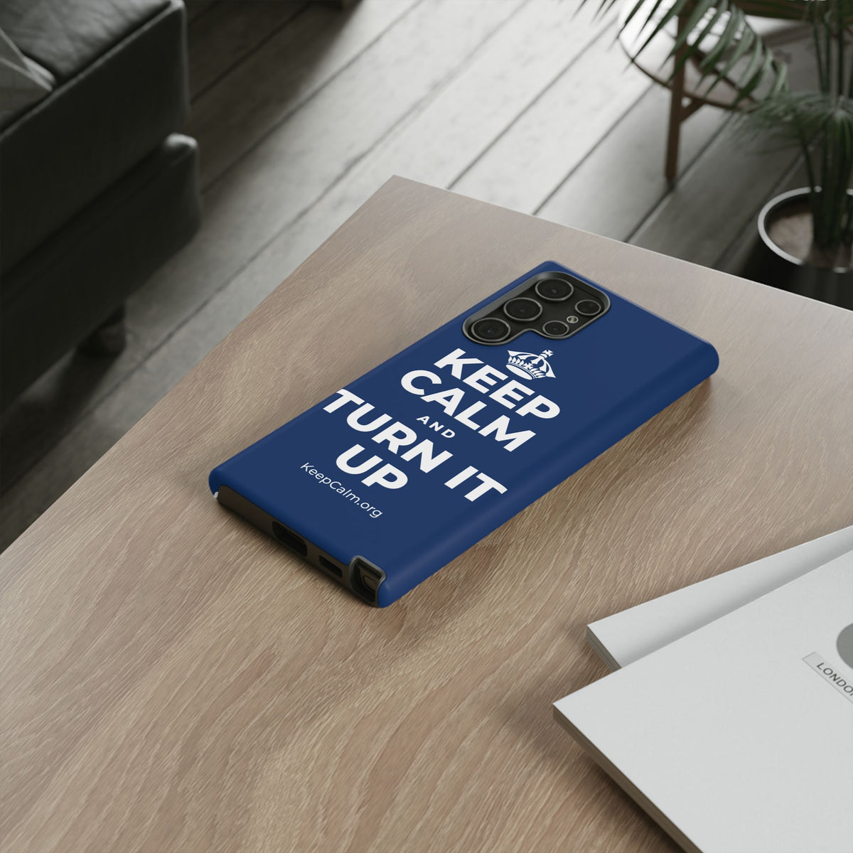 KEEP CALM AND TURN IT UP Phone Case