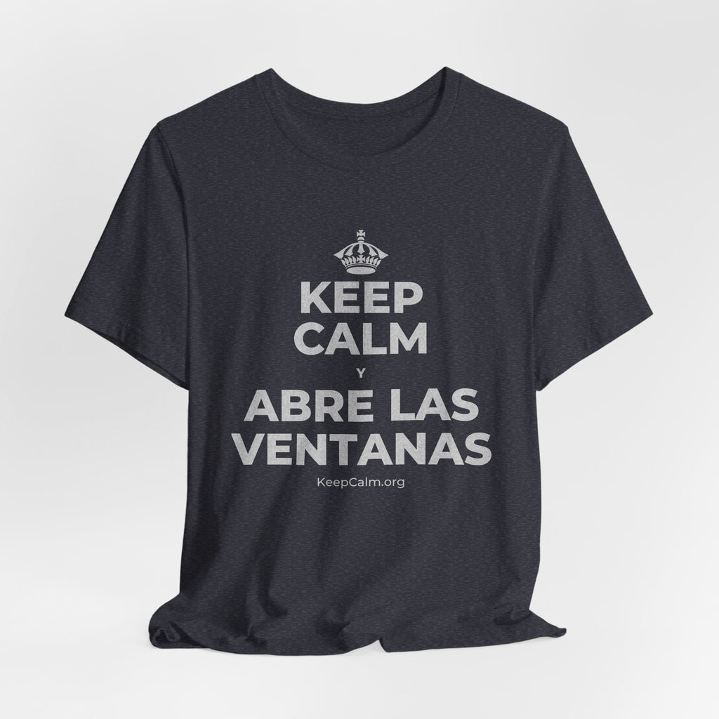 KEEP CALM Y ABRE LAS VENTANAS T-Shirt (White–Asphalt)