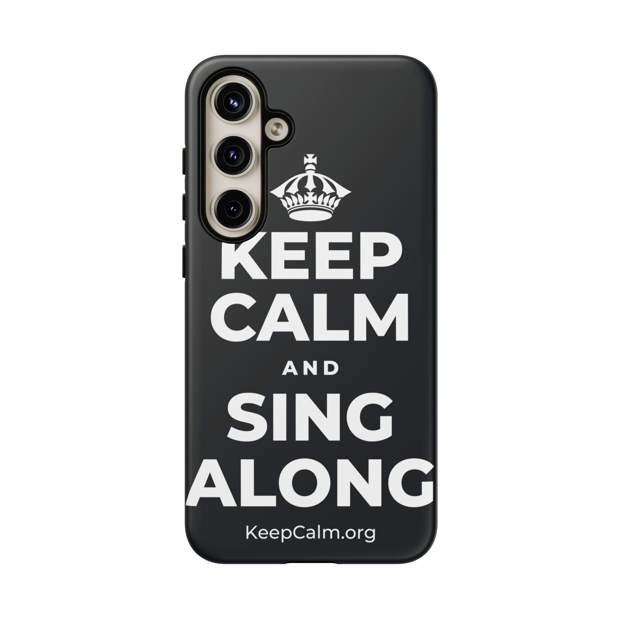 KEEP CALM AND SING ALONG Phone Case (Dark)
