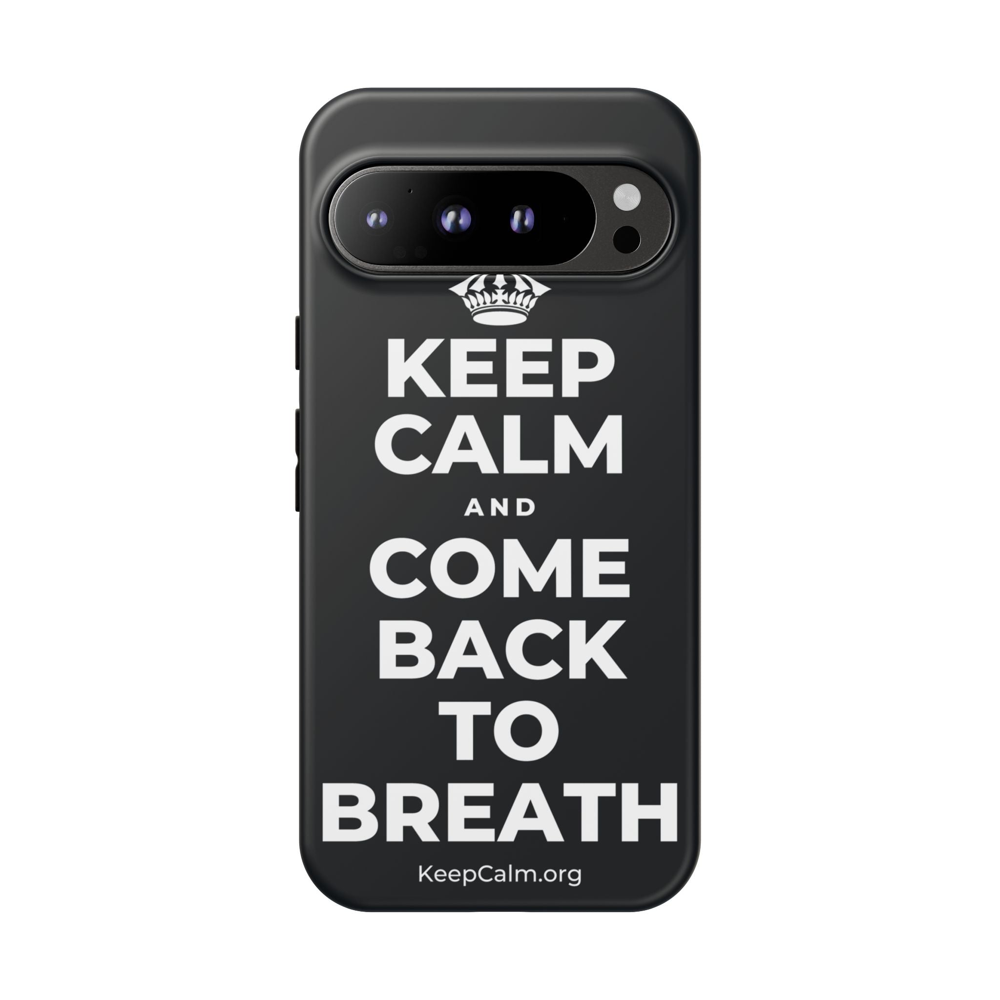 KEEP CALM AND COME BACK TO BREATH Phone Case (Dark)