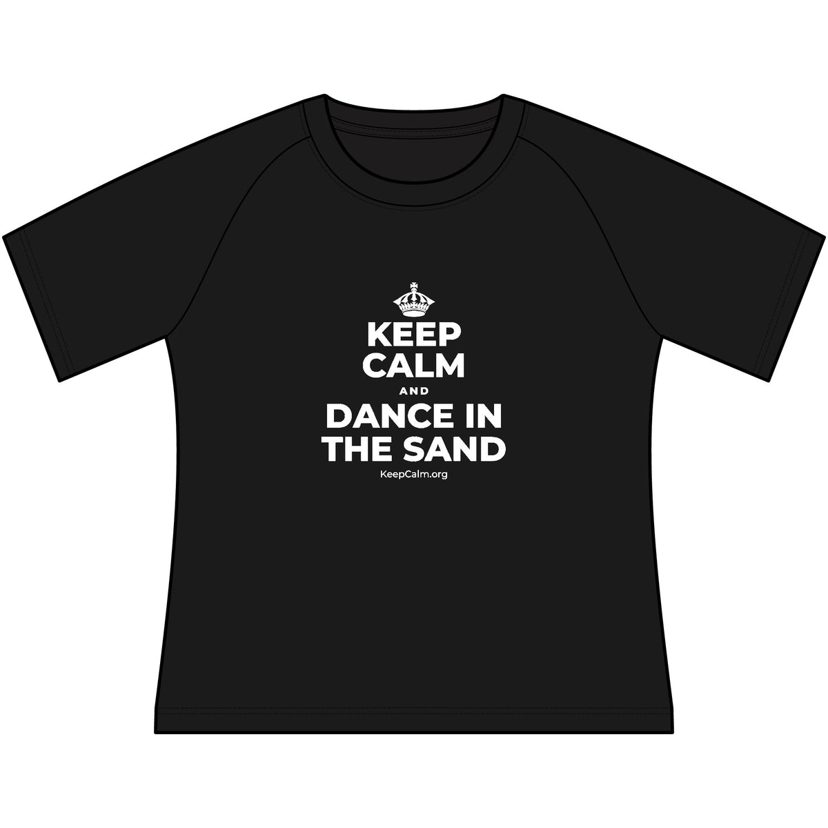 KEEP CALM AND DANCE IN THE SAND Women's Raglan Tee