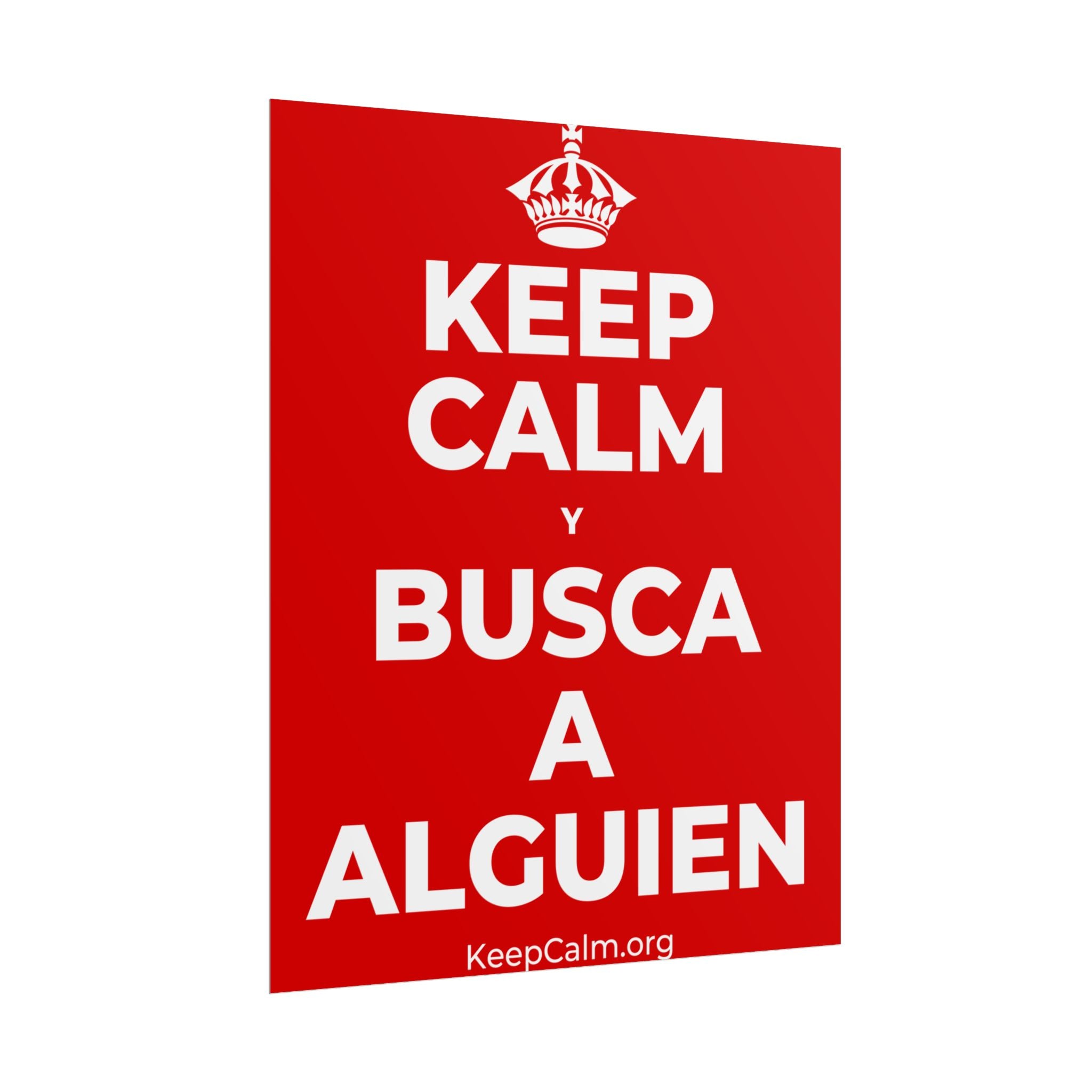 KEEP CALM Y BUSCA A ALGUIEN Poster