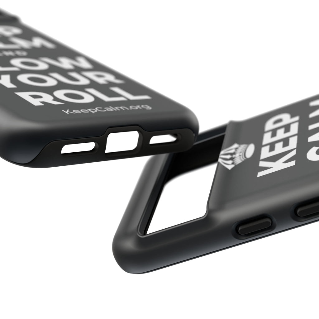 KEEP CALM AND SLOW YOUR ROLL Phone Case (Dark)