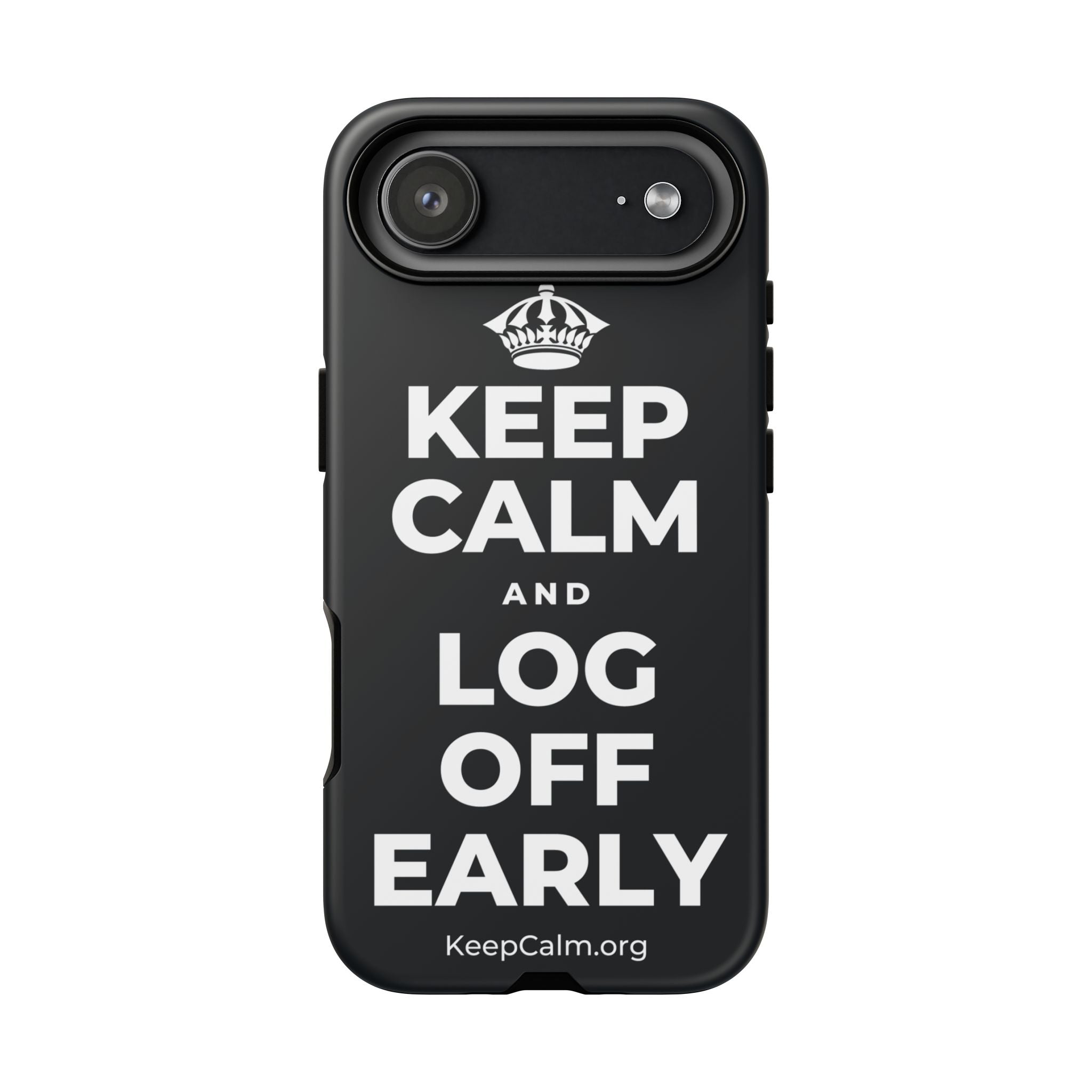 KEEP CALM AND LOG OFF EARLY Phone Case (Dark)