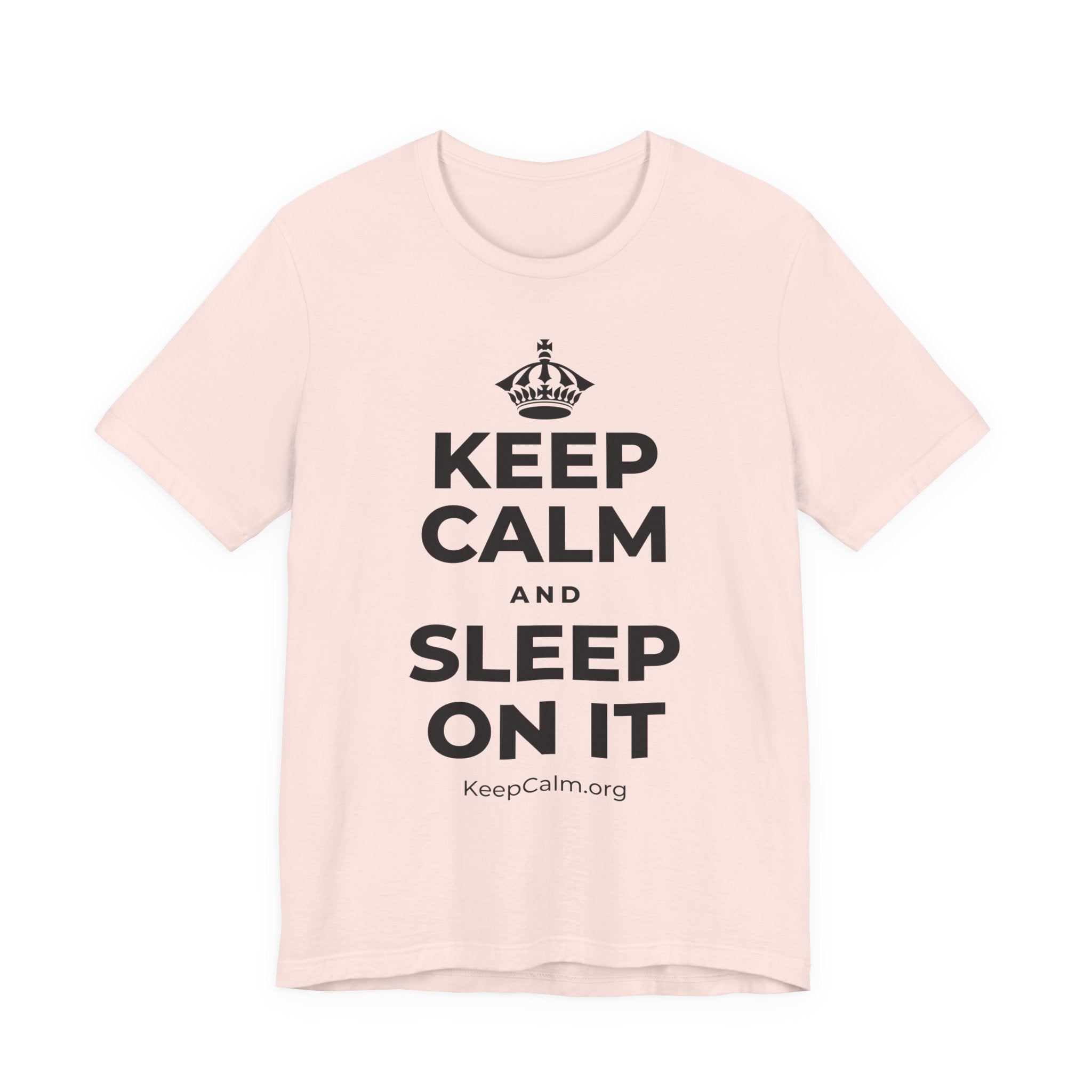 KEEP CALM AND SLEEP ON IT T-Shirt (Soft Cream–Heather Mauve)