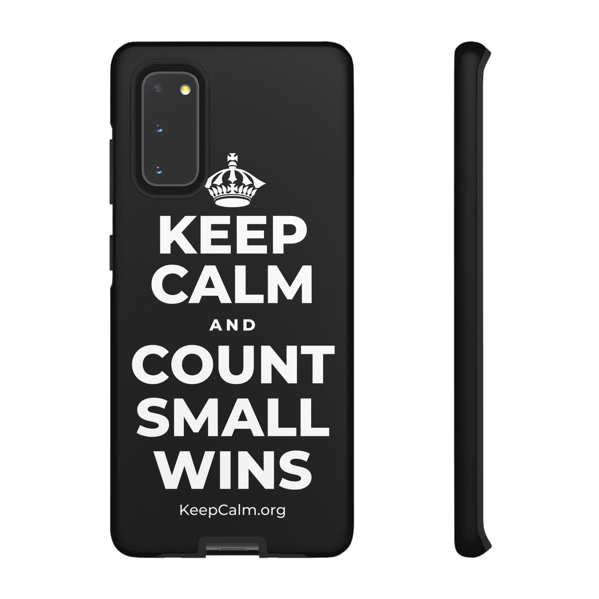 KEEP CALM AND COUNT SMALL WINS Phone Case