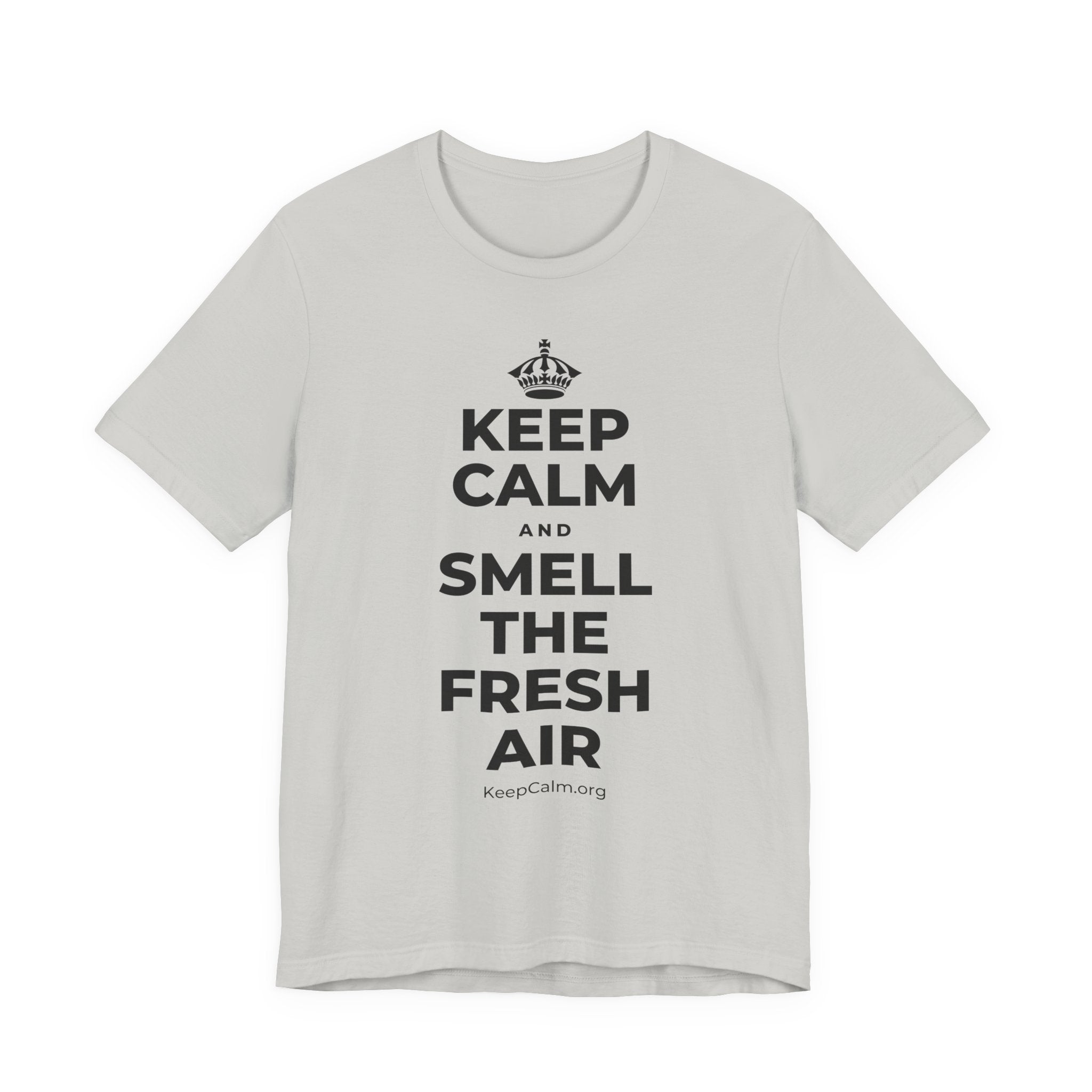 KEEP CALM AND SMELL THE FRESH AIR T-Shirt (Baby Blue–Silver)