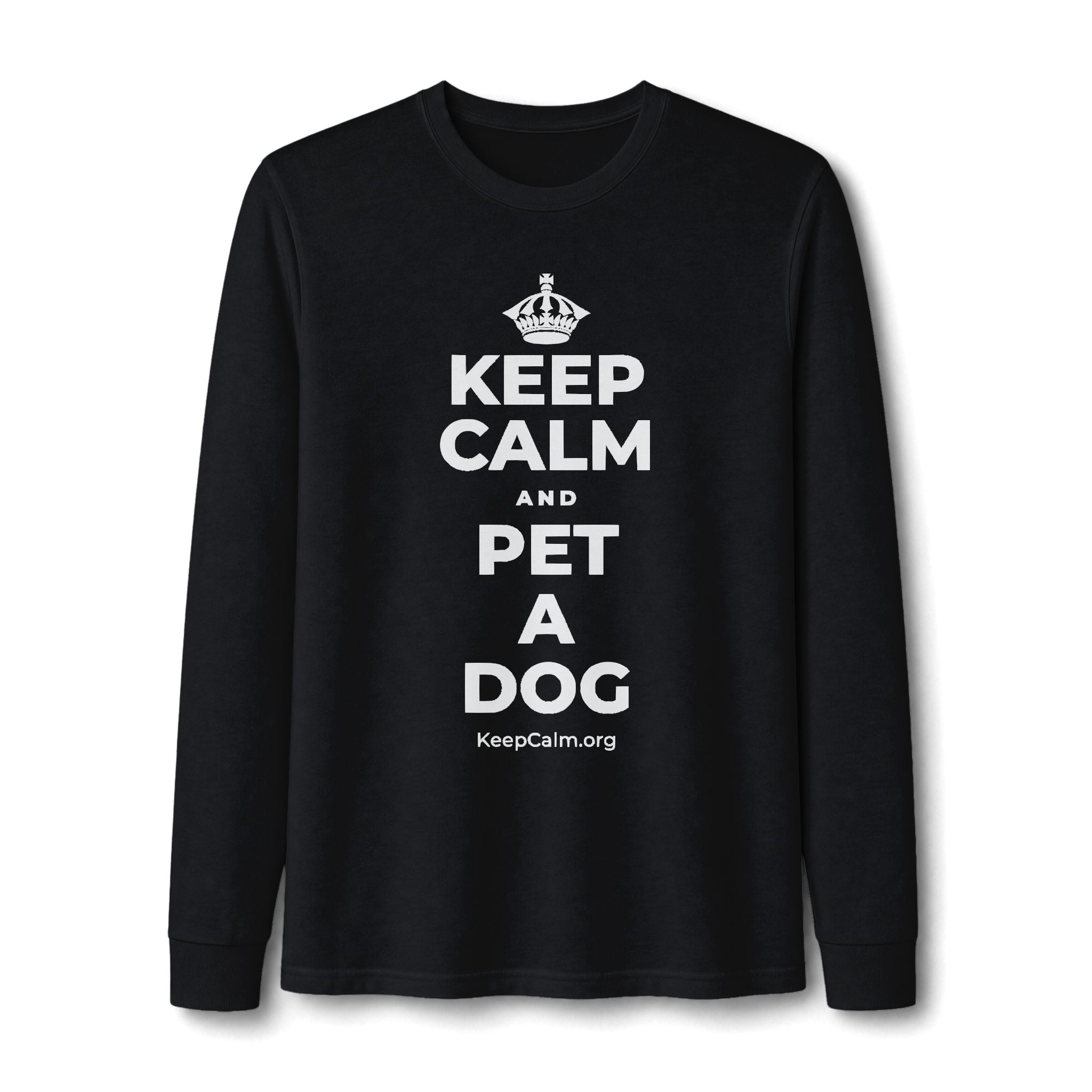 KEEP CALM AND PET A DOG Long Sleeve Tee
