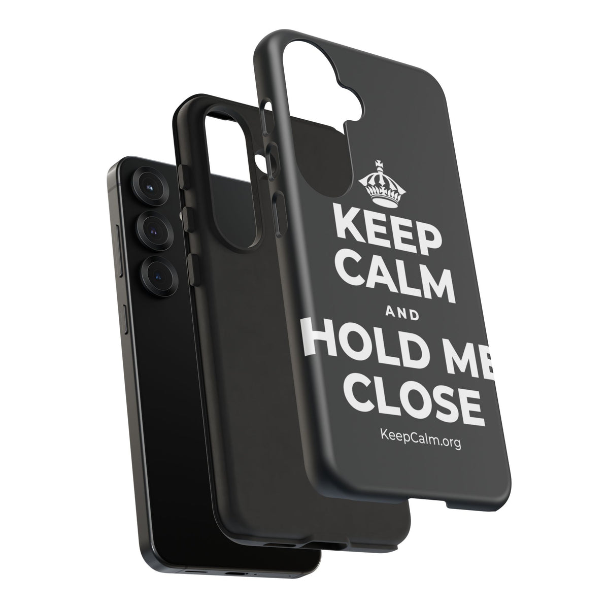 KEEP CALM AND HOLD ME CLOSE Phone Case (Dark)