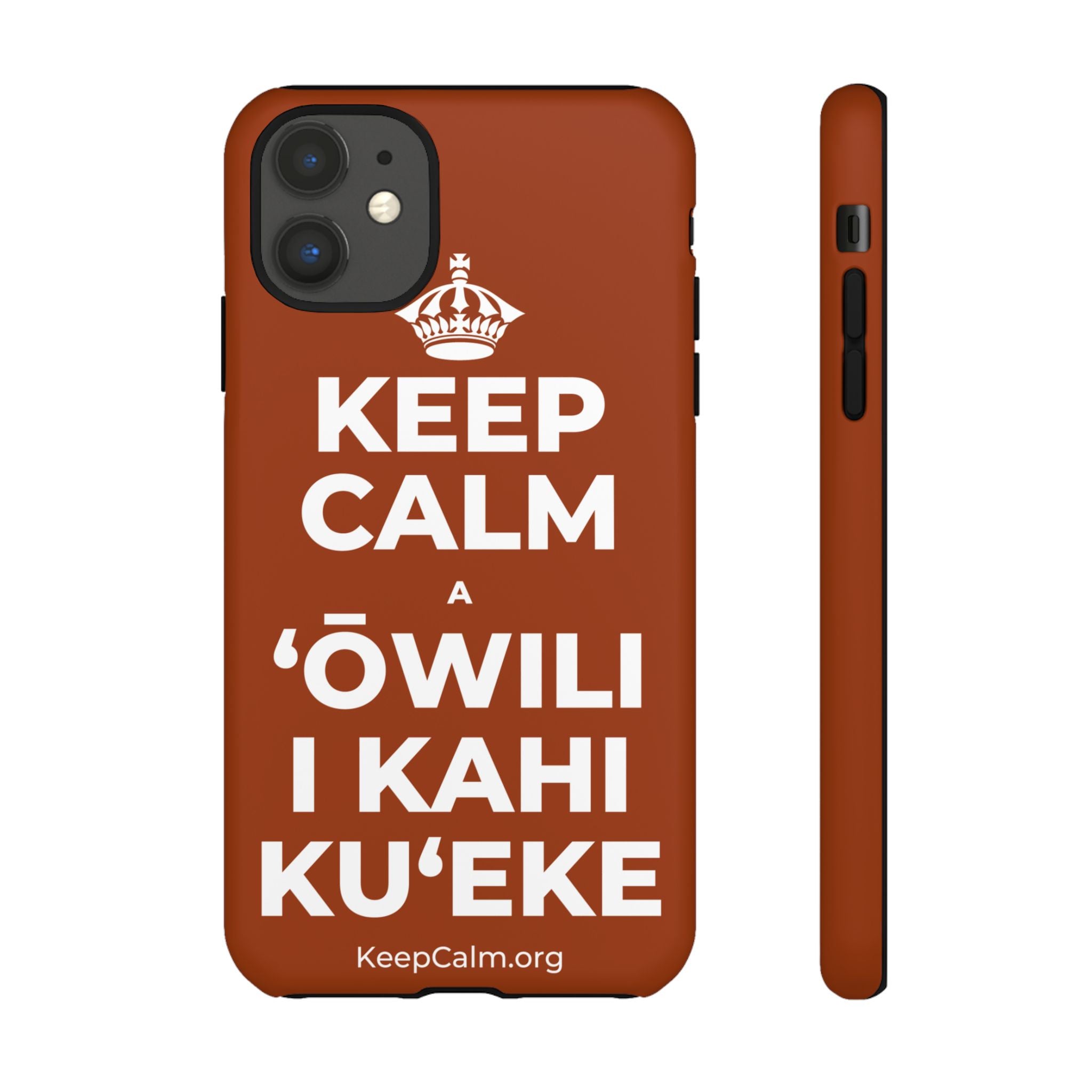 KEEP CALM A ʻŌWILI I KAHI KUʻEKE Phone Case