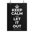 KEEP CALM AND LET IT OUT Poster
