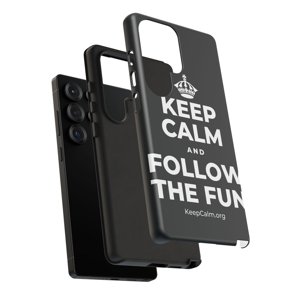 KEEP CALM AND FOLLOW THE FUN Phone Case (Dark)