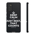 KEEP CALM AND JUST REST, THAT COUNTS Phone Case (Dark)
