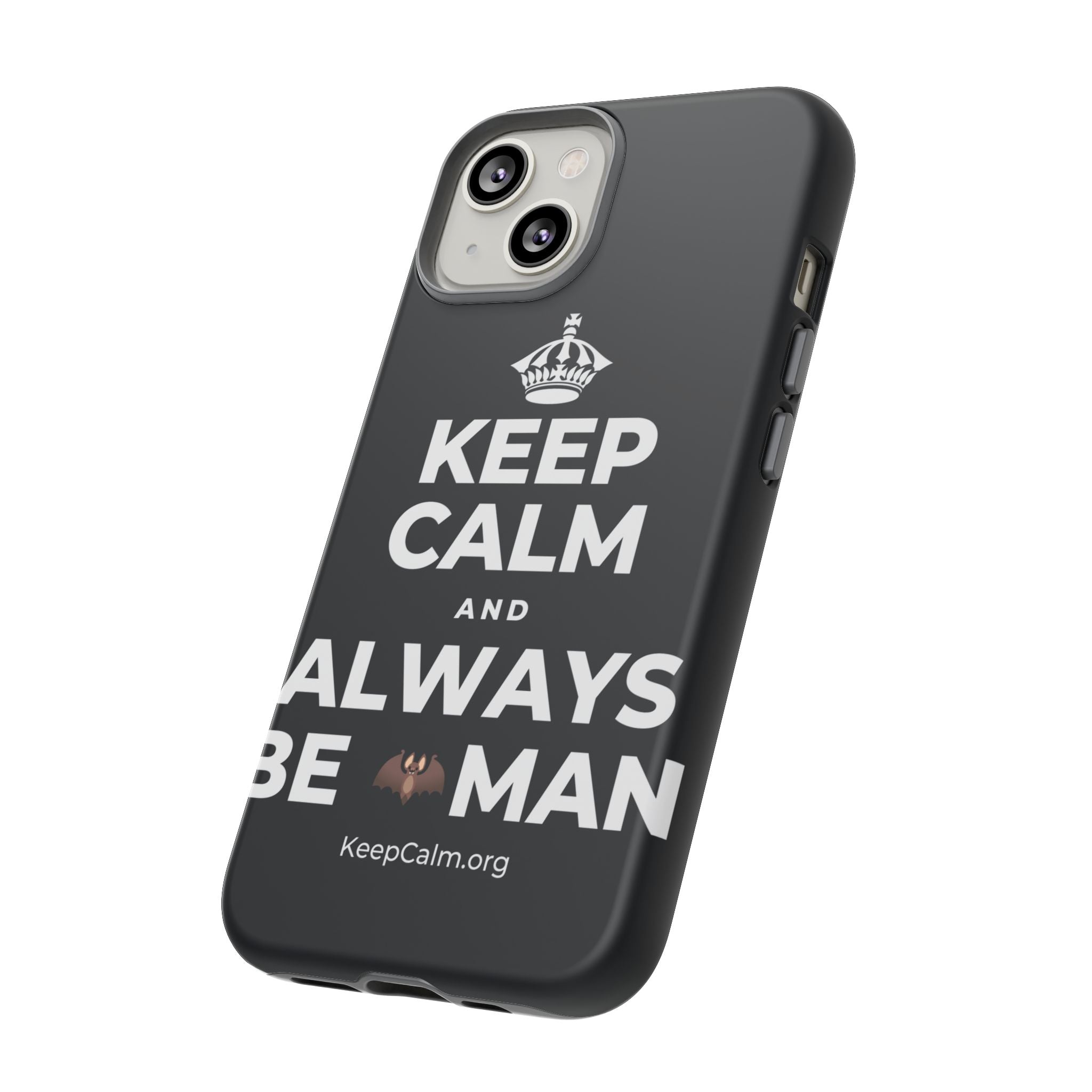 KEEP CALM AND ALWAYS BE 🦇MAN Phone Case (Dark)