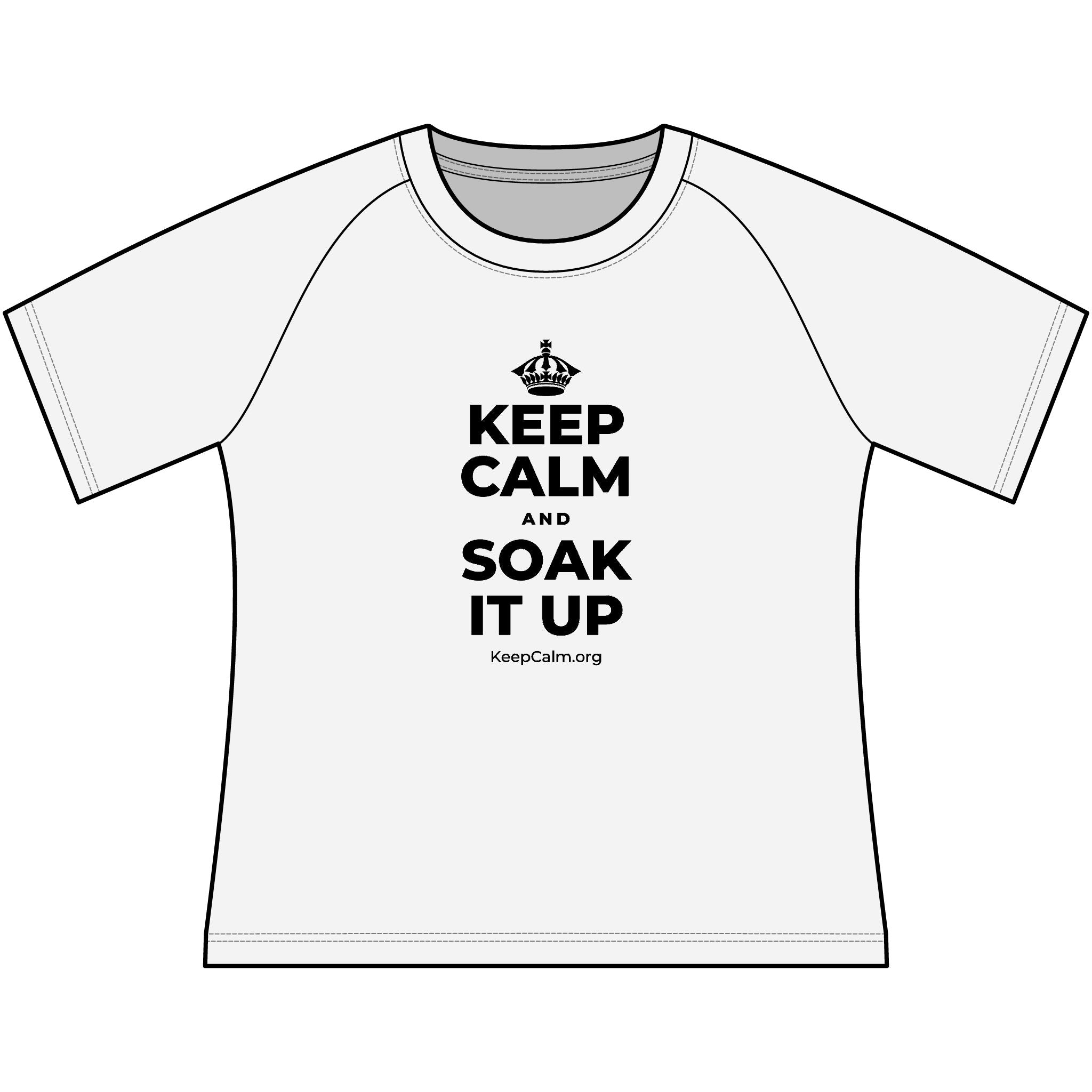 KEEP CALM AND SOAK IT UP Women's Raglan Tee