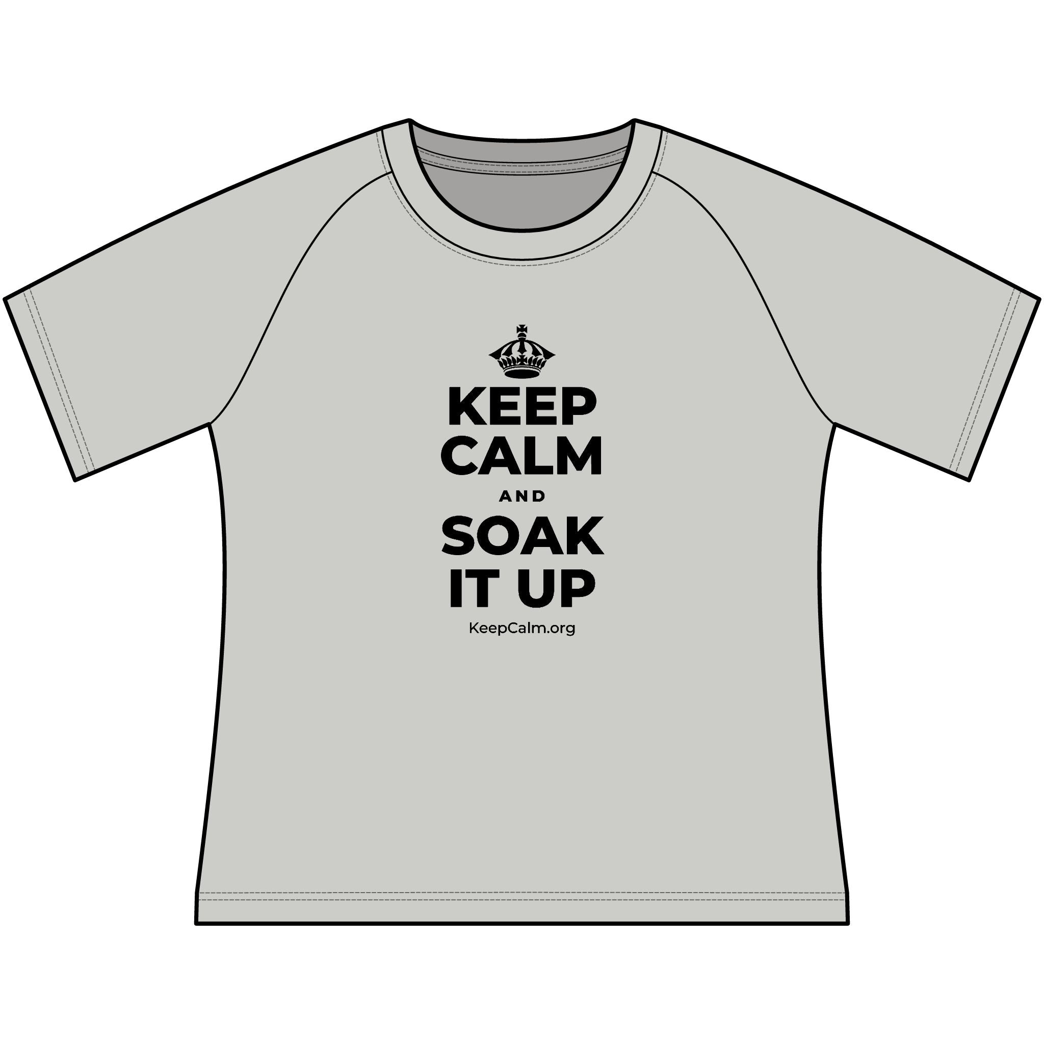 KEEP CALM AND SOAK IT UP Women's Raglan Tee