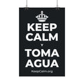 KEEP CALM Y TOMA AGUA Satin Poster (Dark)