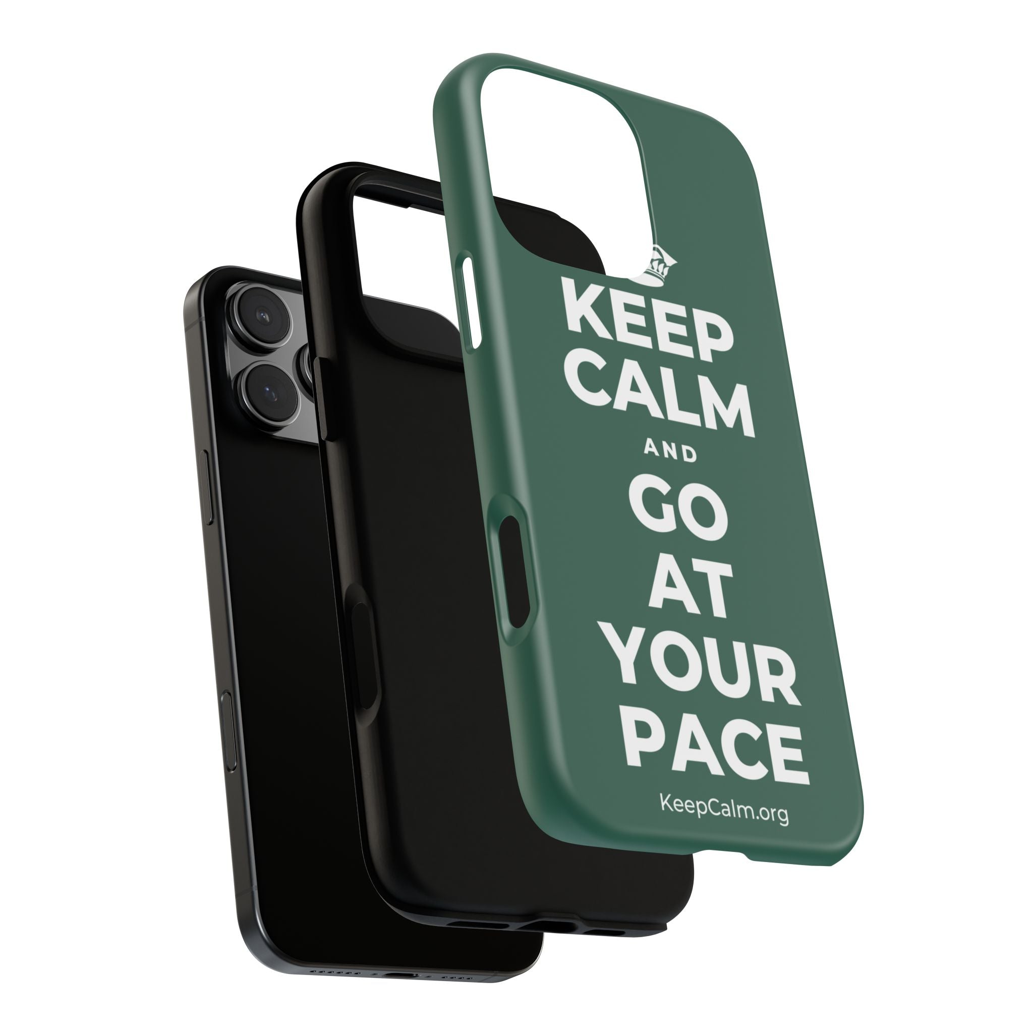KEEP CALM AND GO AT YOUR PACE Phone Case