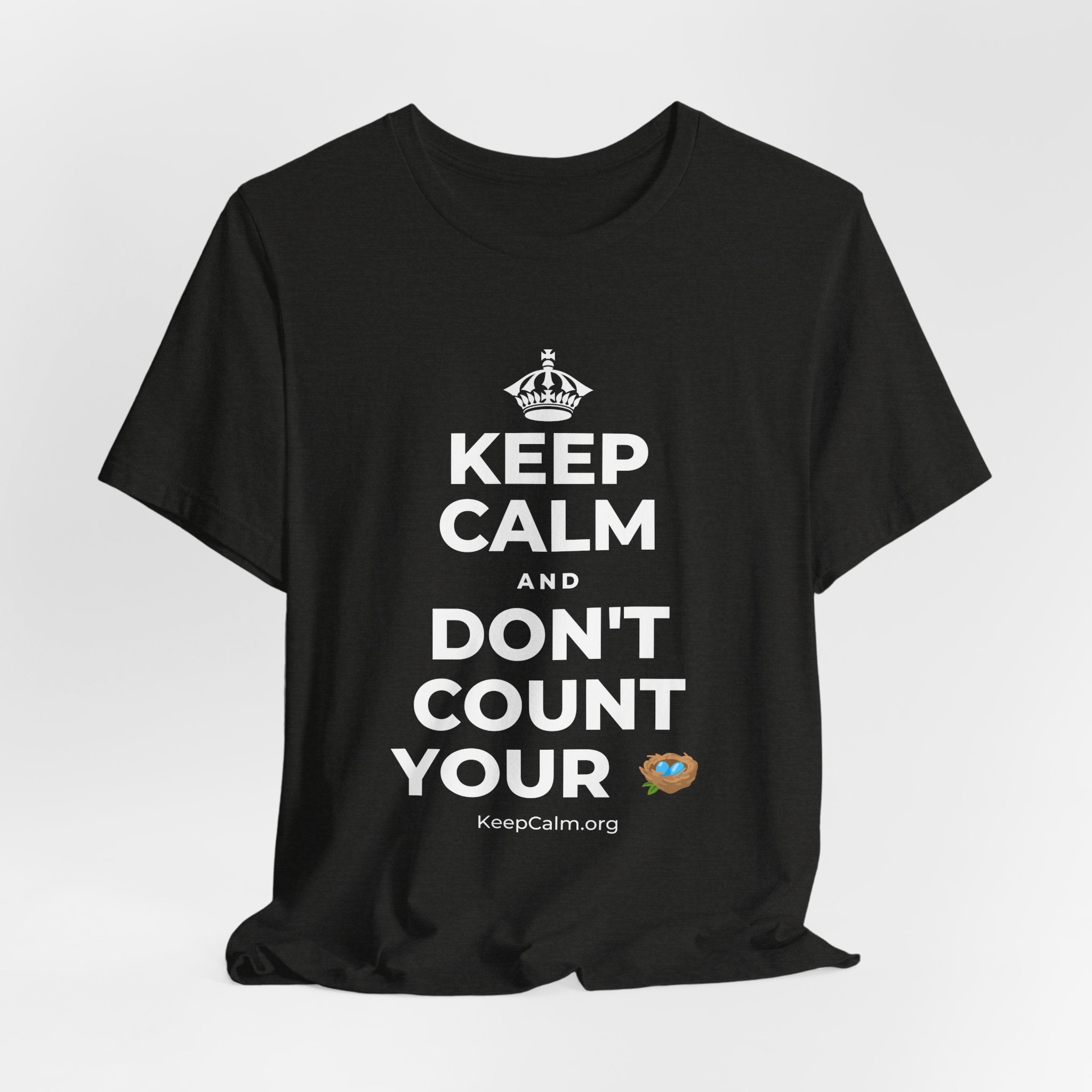 KEEP CALM AND DON'T COUNT YOUR 🪺 T-Shirt (Soft Cream–Heather Mauve)