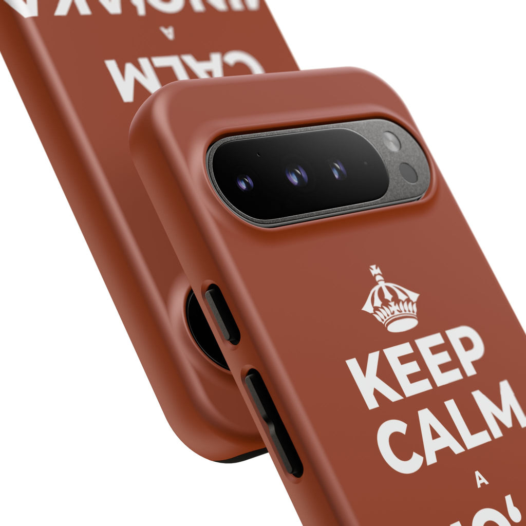 KEEP CALM A MINOʻAKA NŌ Phone Case