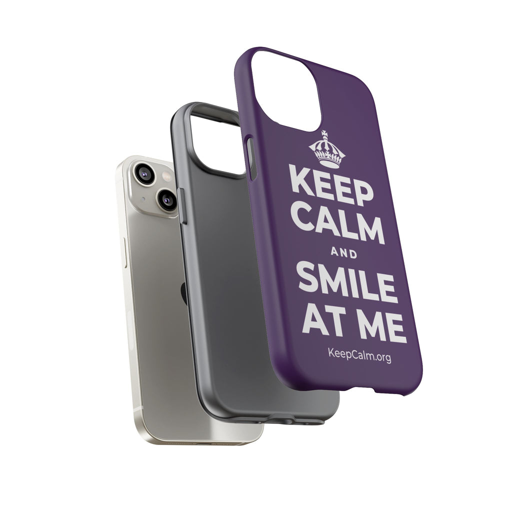 KEEP CALM AND SMILE AT ME Phone Case