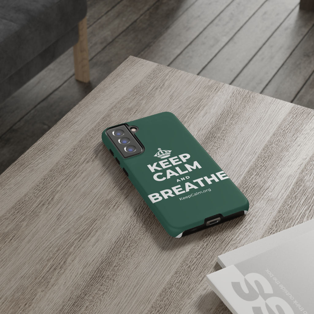 KEEP CALM AND BREATHE Phone Case