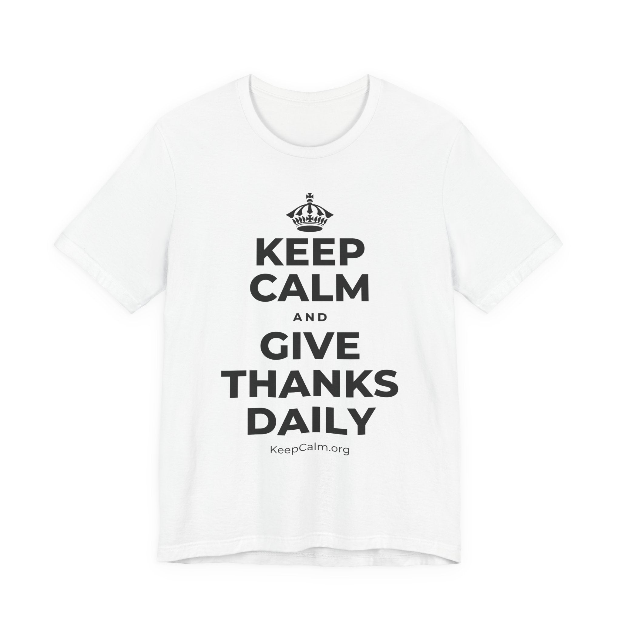 KEEP CALM AND GIVE THANKS DAILY T-Shirt (White–Asphalt)