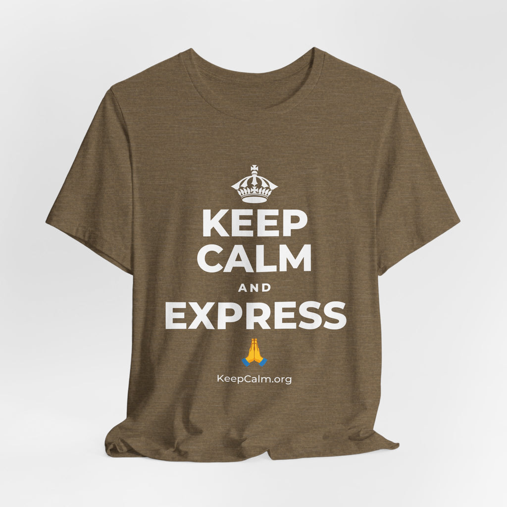 KEEP CALM AND EXPRESS 🙏 T-Shirt (Soft Cream–Heather Mauve)