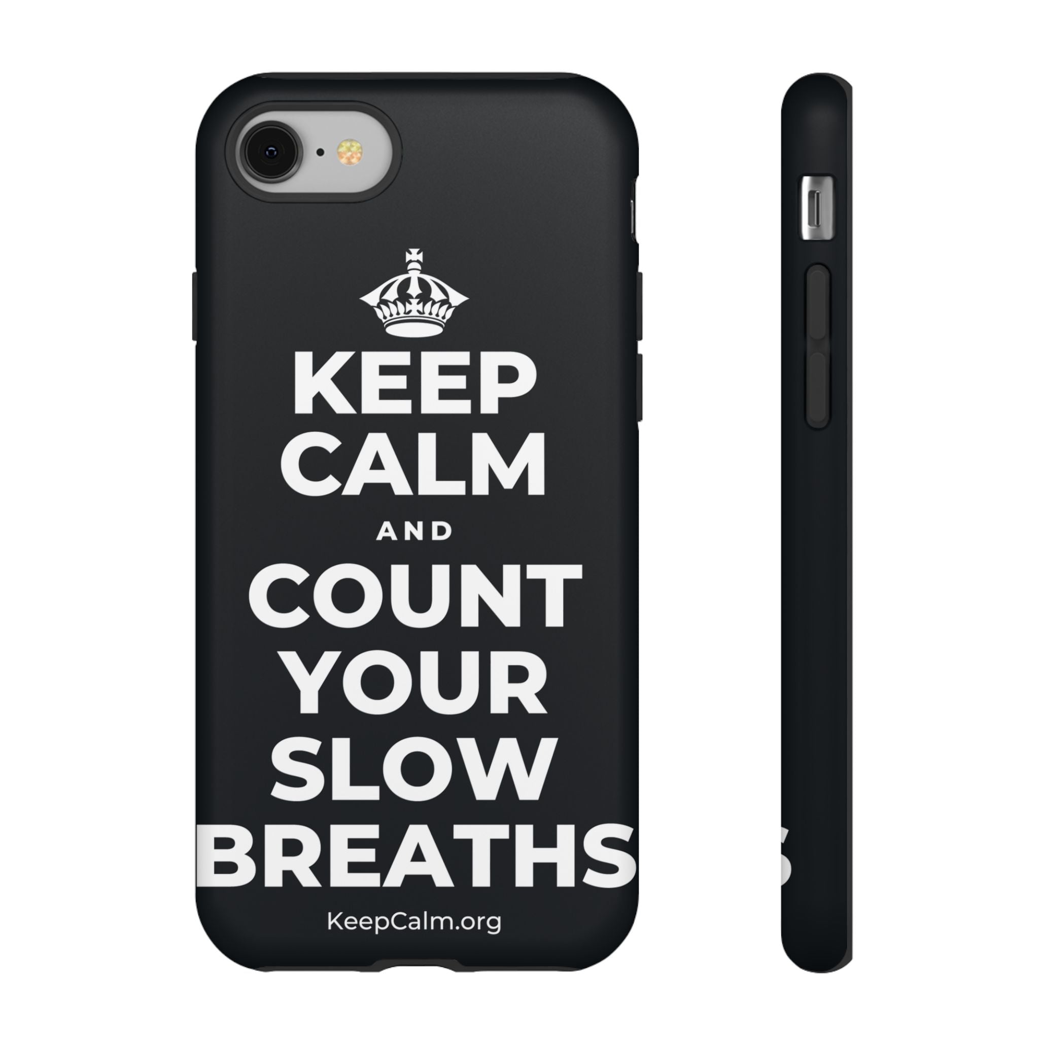 KEEP CALM AND COUNT YOUR SLOW BREATHS Phone Case (Dark)